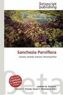 Sanchezia Parviflora edito da Betascript Publishing