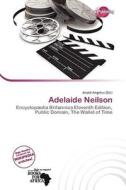 Adelaide Neilson edito da Duct Publishing