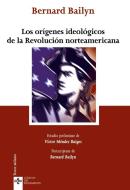 Los orígenes ideológicos de la Revolución Norteamericana di Bernard Bailyn edito da Editorial Tecnos