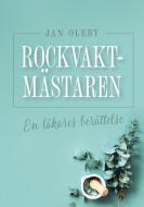 Rockvaktmästaren di Jan Oleby edito da Books on Demand