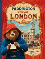 Paddington Pop-Up London: Movie Tie-In: Collector's Edition edito da Harper Collins Publ. UK