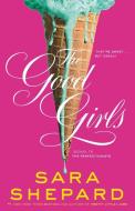The Good Girls di Sara Shepard edito da HARPERCOLLINS