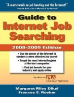 Guide To Internet Job Searching 2008-2009 di Margaret Riley Dikel, Frances E Roehm edito da Mcgraw-hill Education - Europe