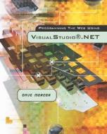 Programming The Web Using Visual Studio .net di David Mercer edito da Mcgraw-hill Education - Europe