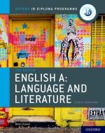 Ib English A: Language And Literature Course Book di Brian Chanen, Rob Allison edito da Oxford University Press