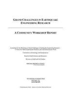 Grand Challenges in Earthquake Engineering Research: A Community Workshop Report di National Research Council, Division On Earth And Life Studies, Board On Earth Sciences And Resources edito da NATL ACADEMY PR