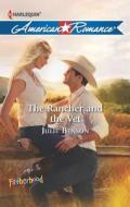The Rancher and the Vet di Julie Benson edito da Harlequin