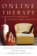 Online Therapy: A Therapist's Guide to Expanding Your Practice di Kathleene Derrig-Palumbo, Foojan Zeine edito da W W NORTON & CO