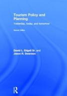 Tourism Policy And Planning di David L. Edgell, Jason R. Swanson edito da Taylor & Francis Ltd