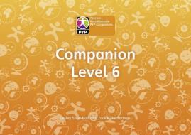 Primary Years Programme Level 6 Companion Pack Of 6 di Jackie Holderness, Lesley Snowball edito da Pearson Education Limited