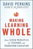 How Seven Principles Of Teaching Can Transform Education di #Perkins,  David N. edito da John Wiley & Sons