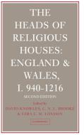 The Heads of Religious Houses di Christopher Nugent Lawrence Brooke edito da Cambridge University Press