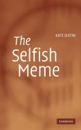 The Selfish Meme di Kate Distin edito da Cambridge University Press