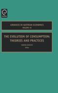 The Evolution of Consumption edito da Emerald Group Publishing Limited