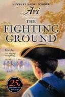 The Fighting Ground di Avi edito da TURTLEBACK BOOKS