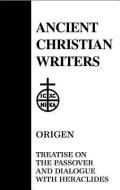 Treatise on the Passover di Origen edito da Paulist Press International,U.S.