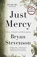 Just Mercy: A Story of Justice and Redemption di Bryan Stevenson edito da SPIEGEL & GRAU