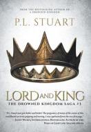 Lord and King di P. L. Stuart edito da FriesenPress