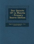 Don Quixote of La Mancha - Primary Source Edition edito da Nabu Press