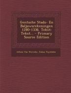 Gentsche Stads- En Baljuwsrekeningen 1280-1336. Tekst: Tekst... - Primary Source Edition di Alfons Van Werveke, Julius Vuylsteke edito da Nabu Press