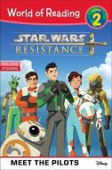 Star Wars Resistance: Meet the Pilots di Lucasfilm Press edito da DISNEY PR