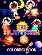 Solar System Coloring Book di Mai B edito da Lulu.com