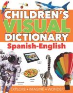 Children's Visual Dictionary: Spanish-English di Oxford University Press edito da BES PUB