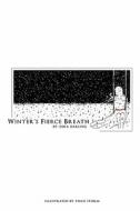 Winter's Fierce Breath di Dina Darling edito da Createspace