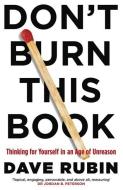 Don't Burn This Book di Dave Rubin edito da Constable & Robinson