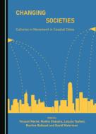 Changing Societies edito da Cambridge Scholars Publishing