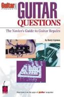 Guitar Questions di Barry Lipman edito da Cherry Lane Music Co ,u.s.