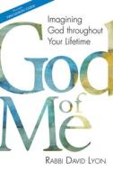 God of Me di Rabbi David Lyon edito da Jewish Lights Publishing