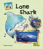 Lone Shark di Anders Hanson edito da SANDCASTLE