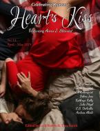 Heart's Kiss di Anna J. Stewart, Debra Jess, Kathryn Kelly edito da Heart's Nest Press
