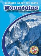 Mountains di Emily K Green edito da BLASTOFF READERS