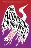 The Astonishing Color of After di Emily X. R. Pan edito da TURTLEBACK BOOKS