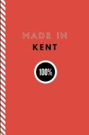 Made in Kent 100%: Lined Note Book Journal di Notesgo Notesflow edito da LIGHTNING SOURCE INC