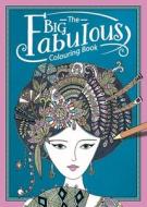 The Big Fabulous Colouring Book di Hannah Davies edito da Michael O'Mara Books Ltd