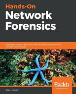 Hands-On Network Forensics di Nipun Jaswal edito da Packt Publishing