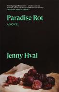Paradise Rot di Jenny Hval edito da VERSO