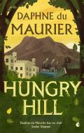 Hungry Hill di Daphne Du Maurier edito da Little, Brown Book Group