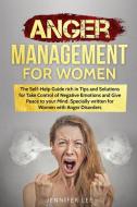 Anger Management for Women di Jennifer Lee edito da Jennifer Lee