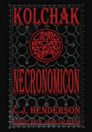 Necronomicon di C. J. Henderson edito da MOONSTONE PR LLC