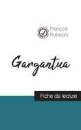 Gargantua de Rabelais (fiche de lecture et analyse complète de l'oeuvre) di François Rabelais edito da Comprendre la littérature