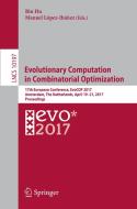 Evolutionary Computation in Combinatorial Optimization edito da Springer International Publishing
