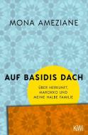 Auf Basidis Dach di Mona Ameziane edito da Kiepenheuer & Witsch GmbH