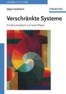 Verschränkte Systeme di Jürgen Audretsch edito da Wiley VCH Verlag GmbH