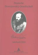 Deutsche Dostojewskij-Gesellschaft- Jahrbuch 2000- Band 7 edito da Lang, Peter GmbH