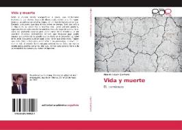 Vida y muerte di Ricardo López Quintana edito da Editorial Académica Española