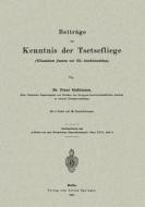 Beiträge zur Kenntnis der Tsetsefliege (Glossina fusca und Gl. tachinoides) di Na Stuhlmann edito da Springer Berlin Heidelberg